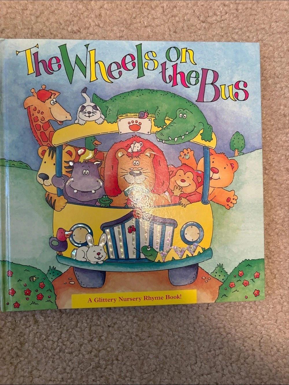 Flying Frog Publishing The Wheels on the Bus: A Glittery Nursery Rhyme Book